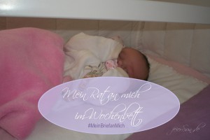 #MeinBriefanMich: Mein Rat an mich im Wochenbett