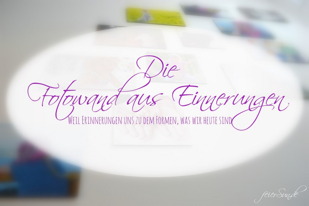 Die Fotowand aus Erinnerungen Titel