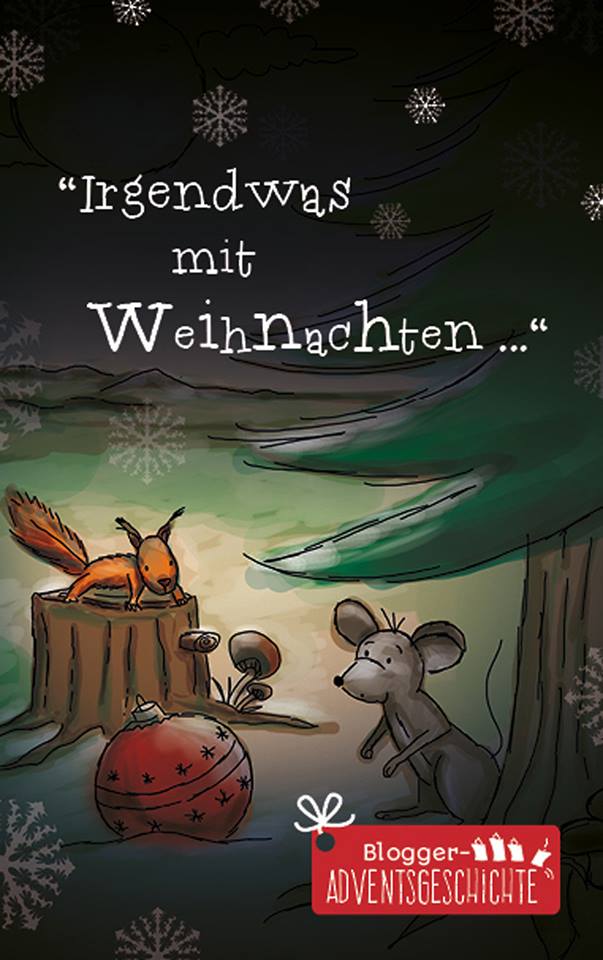Bloggeradvent - Irgendwas mit Liebe - Kapitel 19
