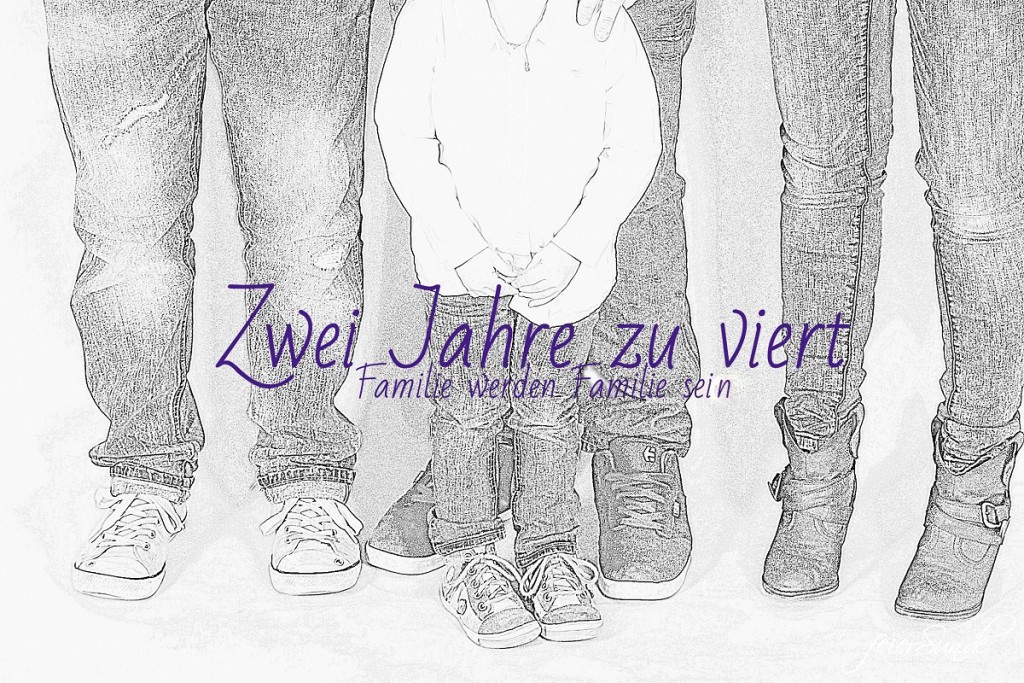 Zwei Jahre zu viert