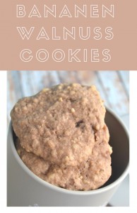 Bananen Walnuss Cookies_ein einfaches aber sehr leckeres Rezept_einfach backen in der Weihnachtszeit oder auch mal so