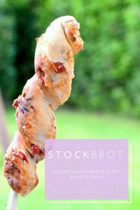 Stockbrot_Lagerfeuerromantikfuer-groß-und-klein_unser-Rezept-fuer-besondere-Erinnerungen-ein-Stueck-Freiheit-Kindheit-Leben