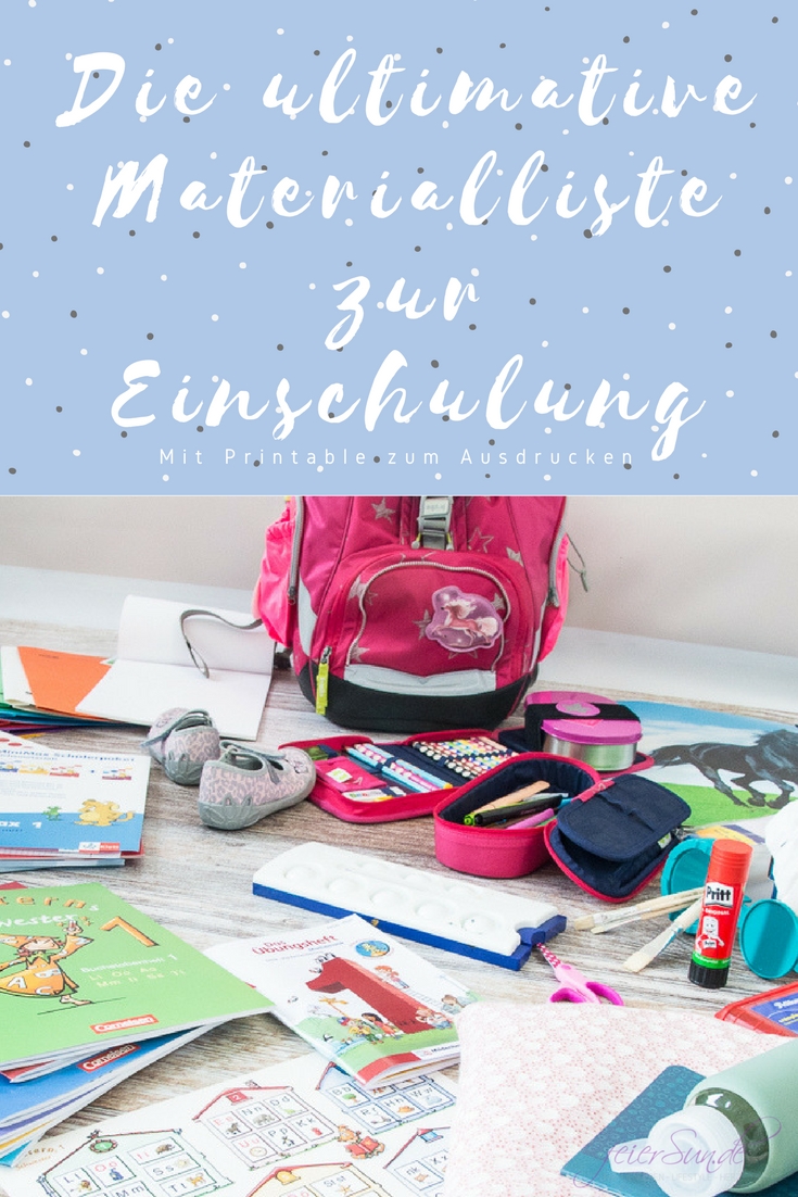 feierSun.de zeigt heute die ultimative Materialliste für die Einschulung. Inklusive Printable zum Ausdrucken und einkaufen. auf feiereSun.de I Familienleben - Lifestyle - Herz