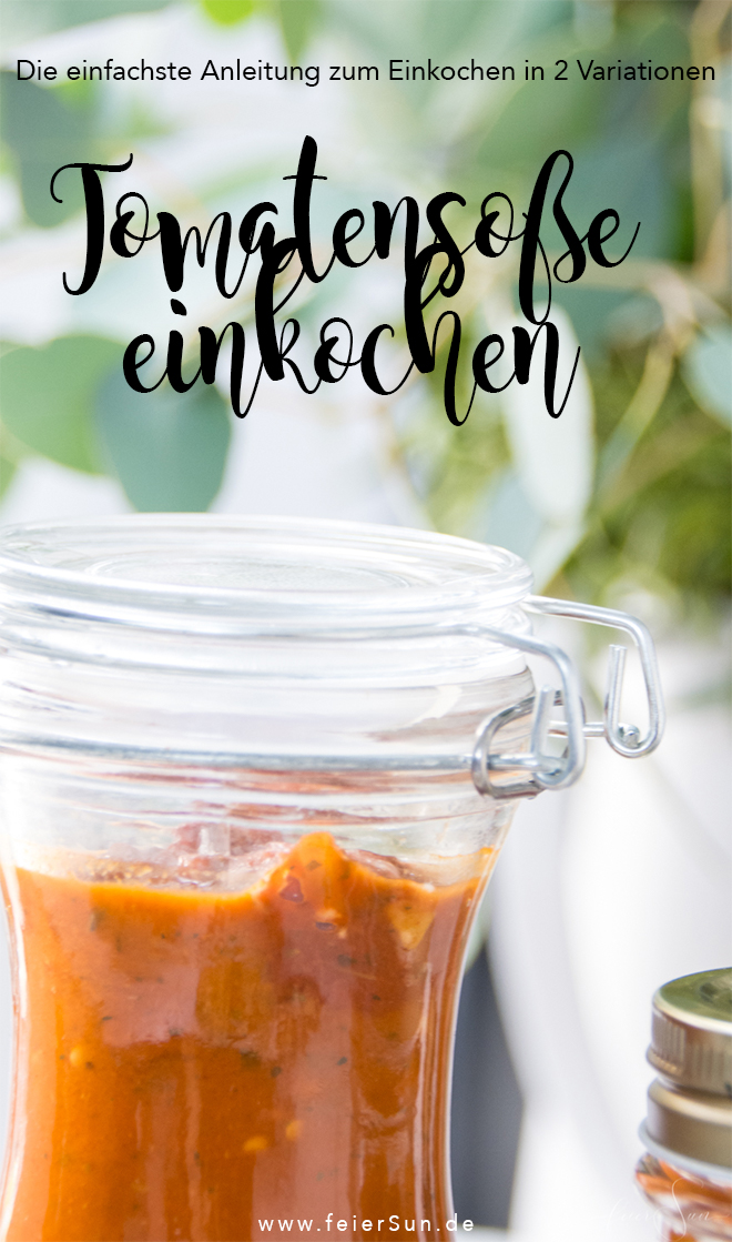 Frische Tomatensoße kannst Du super einfach haltebar machen. Meine Anleitung zum Einkochen in 2 einfachen Varianten auf #feierSun #zumEinkochen #halbarmachen #vakuum #nachhaltigkeit #Organisaion #Vorrat 