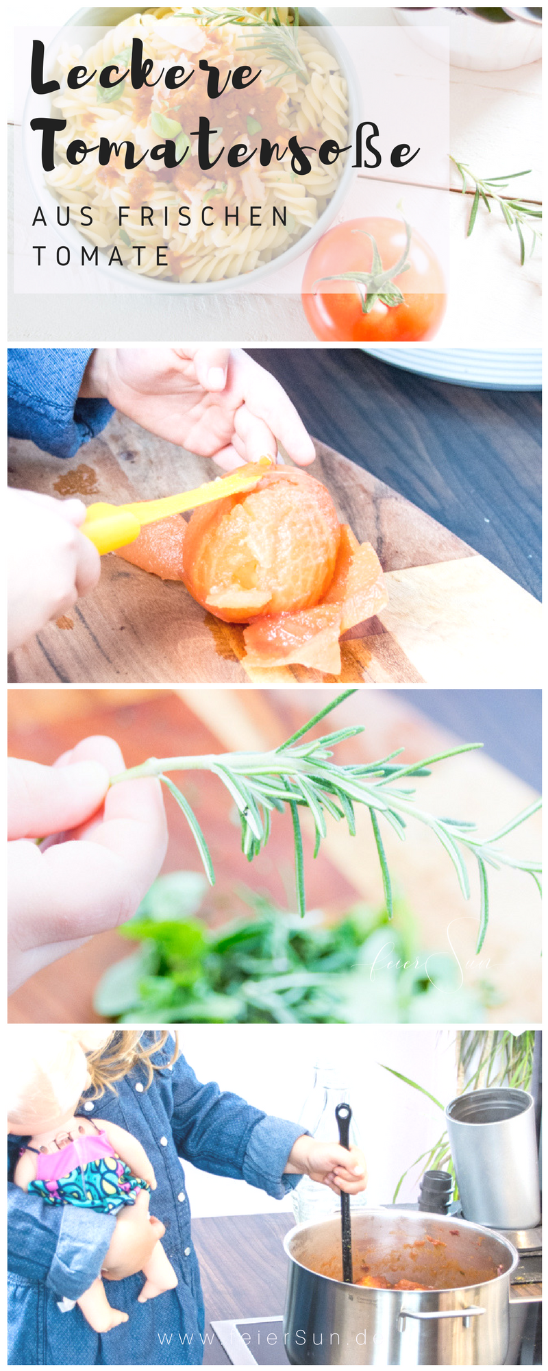 Schnelles Mittagessen: Die leckerste Tomatensauce der Welt selber und sogar haltbar machen? Ich zeige Dir wie das geht. Tomatensoße auf frischen Tomaten. Denn schnell muss nicht immer ungesund sein. // (M)ein super einfaches #Rezept auf #feierSun denn Kochen mit Kindern kann genau so viel Freude machen wie Kochen für Kinder