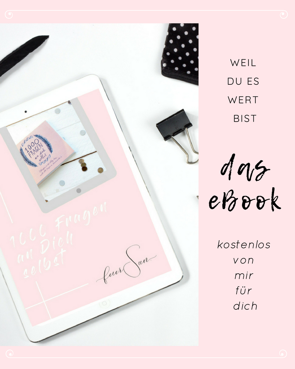 Das eBook zur Serie 1000 Fragen an dich selbst aus der Flow. das Selbstfürsorge - Projekt. Nimm dir Zeit für dich. Kostenloser Download. Kostenlos für dich. Free Printable, design freebie