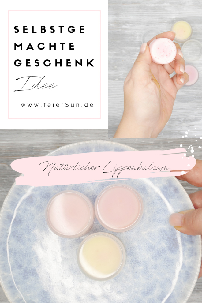 Eine enfache und schnelle Lippenpflege im Handumdrehen selber gemacht. vollkommen natürliches DIY für einen Lippenbalsam. Das perfekte Geschenk für jedermann. Natürlich, nachhaltig und vegan. | #feierSun #diy #geschenk