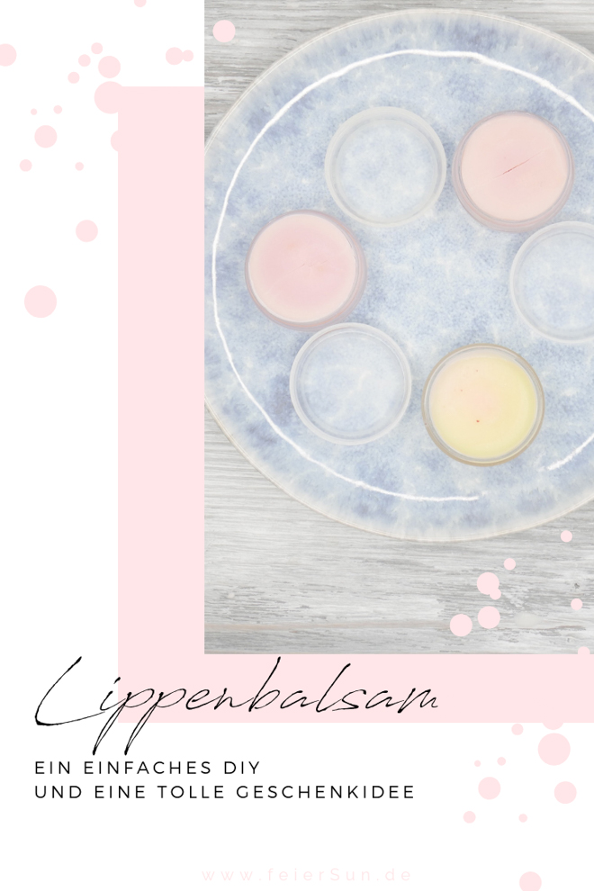 Eine enfache und schnelle Lippenpflege im Handumdrehen selber gemacht. vollkommen natürliches DIY für einen Lippenbalsam. Das perfekte Geschenk für jedermann. Natürlich, nachhaltig und vegan. | #feierSun #diy #geschenk
