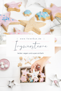 Ingwersterne | Ein smartes ausgefallenes Weihnachtsgebäck für Erwachsene. Vegane Ingwersterne schmecken klein und groß. #feierSun #gesunderezepte #feierSunFood #rezeptidee #plätzchen